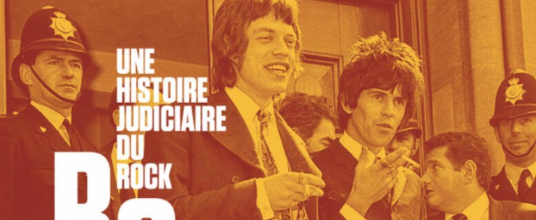 EPSTEIN Fabrice, &lsquo;Rock&rsquo;n&rsquo;Roll Justice : une histoire judicaire du rock&rsquo;.