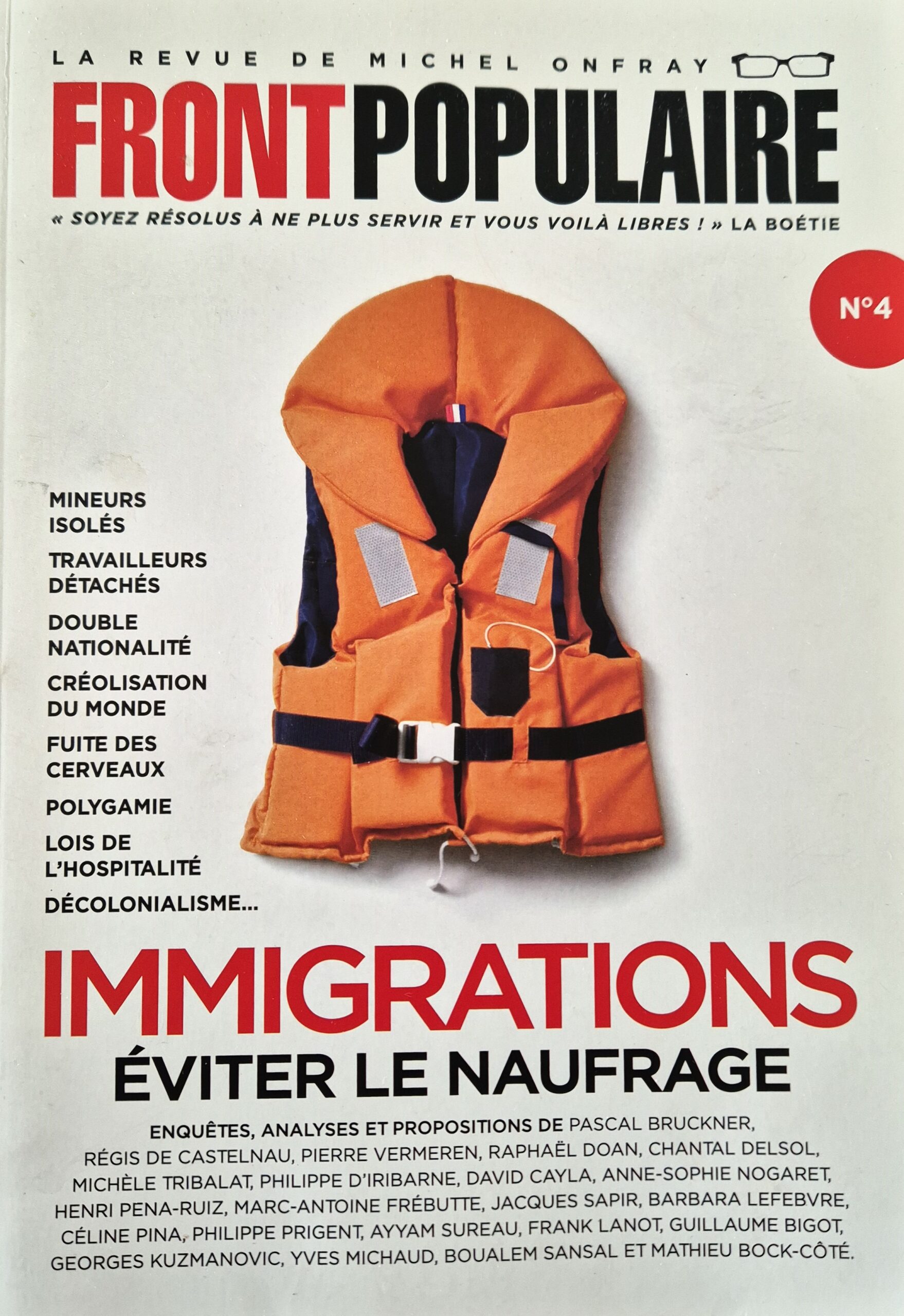 ONFRAY Michel, &lsquo;Immigrations – éviter le naufrage (FRONT-POPULAIRE n°4)&rsquo;
