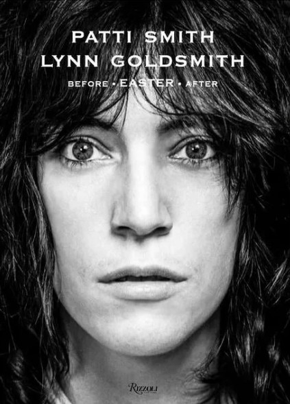 GOLDSMITH Lynn, &lsquo;Patti Smith Lynn Goldsmith – Avant Easter Après&rsquo;.