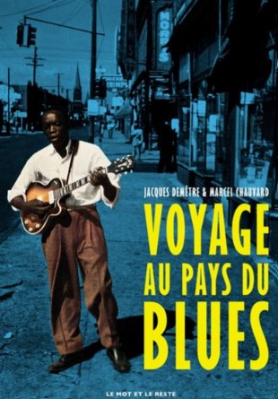 DEMÊTRE & CHAUVARD Jacques & Marcel, &lsquo; Voyage au pays du blues&rsquo;